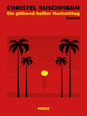 cover image of Ein glühend heißer Nachmittag